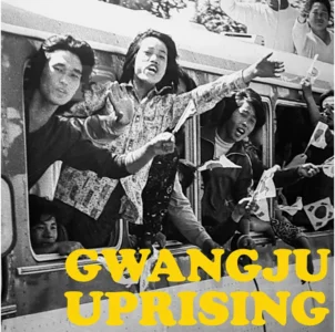 Working Class History Podcast, E53-56: The Gwangju uprising.