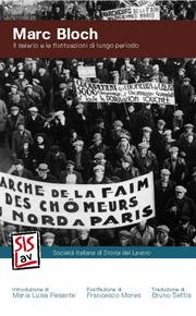 Il salario e le fluttuazioni economiche di lungo periodo, di Marc Bloch (con l'introduzione di Maria Luisa Pesante, traduzione di Bruno Settis, postfazione di Francesco Mores)
